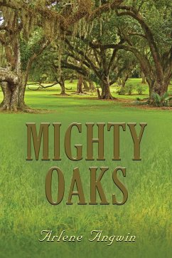 MIGHTY OAKS - Angwin, Arlene