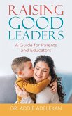 Raising Good Leaders