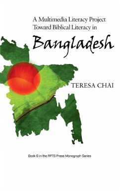 A Multimedia Literacy Project Toward Biblical Literacy in Bangladesh - Chai, Teresa