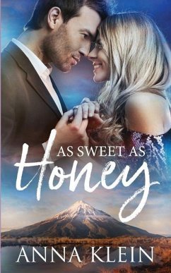 As Sweet As Honey - Klein, Anna