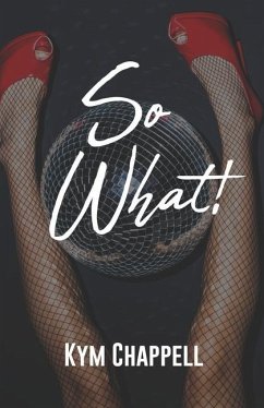 So What!!! - Chappell, Kym