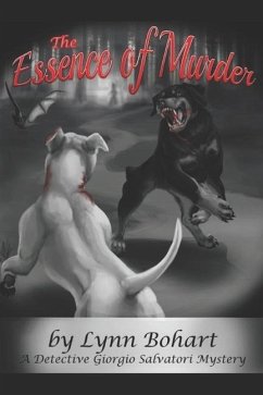 The Essence of Murder: A Giorgio Salvatori Mystery - Bohart, Lynn