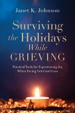 Surviving the Holidays While Grieving