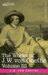 The Works of J.W. von Goethe, Vol. III... - Bild 1