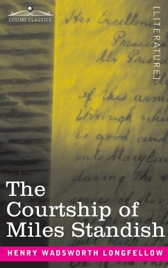 The Courtship of Miles Standish - Longfellow, Henry Wadsworth