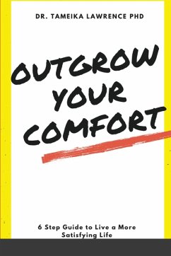 Outgrow Your Comfort - Lawrence, Tameika