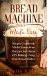 Bread Machine Made Easy - Bild 1