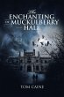 The Enchanting Of Muckulberry Hall - Bild 1