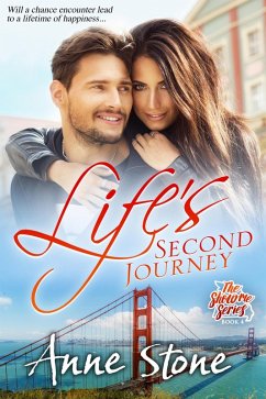 Life's Second Journey (The Show Me Series, #4) (eBook, ePUB) - Stone, Anne