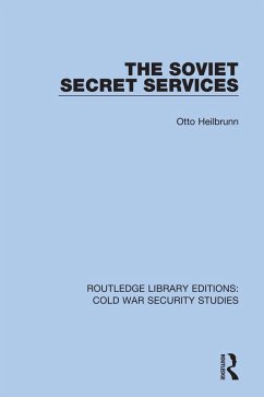 The Soviet Secret Services (eBook, ePUB) - Heilbrunn, Otto