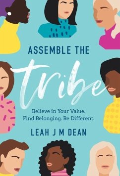 Assemble the Tribe - Dean, Leah J M