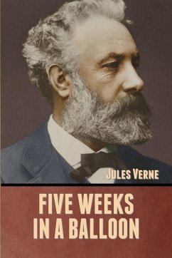 Five Weeks in a Balloon - Verne, Jules