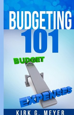 Budgeting 101 - Meyer, Kirk G.
