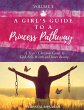 A Girl's Guide to a Princess's Pathway - Bild 1