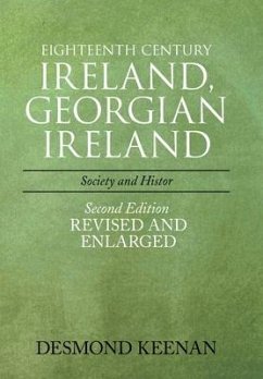 Eighteenth Century Ireland, Georgian Ireland - Keenan, Desmond