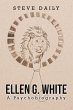 Ellen G. White A Psychobiography - Bild 1