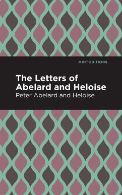 The Letters of Abelard and Heloise - Abelard, Peter; Heloise