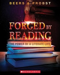 Forged by Reading - Beers, Kylene; Probst, Robert E