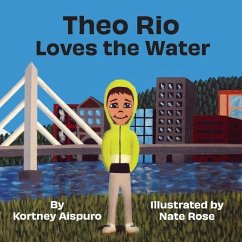 Theo Rio Loves the Water - Aispuro, Kortney