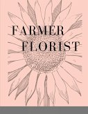 Farmer Florist Planner