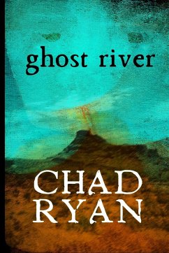 Ghost River - Ryan, Chad