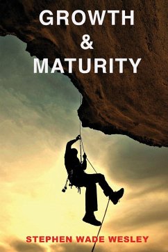 Growth and Maturity - Wesley, Stephen Wade