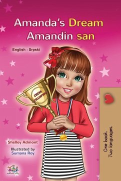 Amanda's Dream (English Serbian Bilingual Book for Kids - Latin Alphabet) - Admont, Shelley; Books, Kidkiddos
