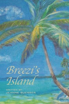 Breezi's Island - Buesser, Jeanne