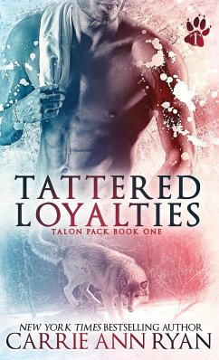 Tattered Loyalties - Ryan, Carrie Ann