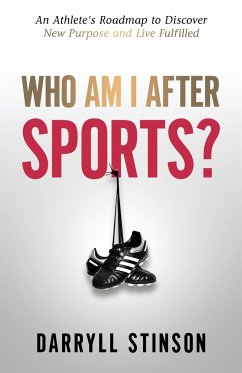 Who Am I After Sports? - Stinson, Darryll