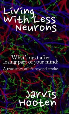 Living With Less Neurons - Hooten, Jarvis