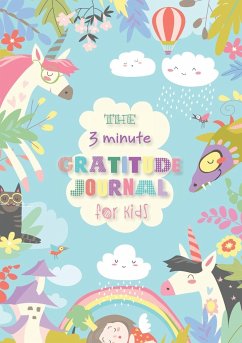 The 3 Minute Gratitude Journal for Kids - Blank Classic