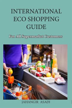 International Eco Shopping Guide for all Supermarket Customers - Asadi, Jahangir