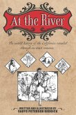 At the River: An untold history of the Californios revealed through an 1848 romance