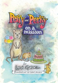 Perry and Perky on a Mission - Grace, Lani