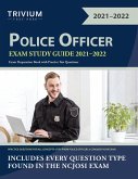 Police Officer Exam Study Guide 2021-2022