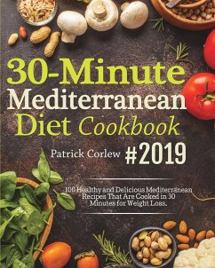 30-Minute Mediterranean Diet Cookbook - Corlew, Patrick