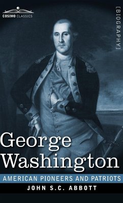 George Washington - Abbott, John S. C.