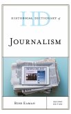 Historical Dictionary of Journalism