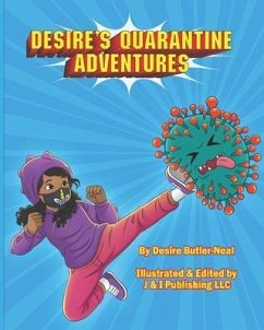 Desire's Quarantine Adventures - Butler-Neal, Desire