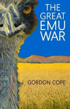 The Great Emu War - Cope, Gordon