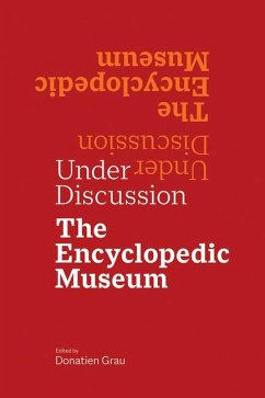 Under Discussion - The Encyclopedic Museum - Grau, Donatien