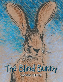 The Blind Bunny - Harris, Yvonne