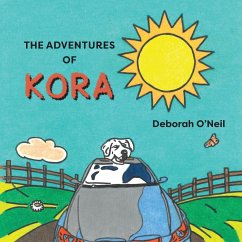 The Adventures of Kora - O'Neil, Deborah