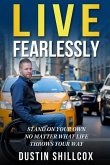Live Fearlessly: Stand on your own