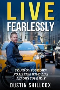 Live Fearlessly: Stand on your own - Shillcox, Dustin