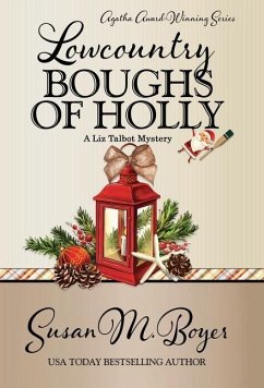 LOWCOUNTRY BOUGHS OF HOLLY - Boyer, Susan M.