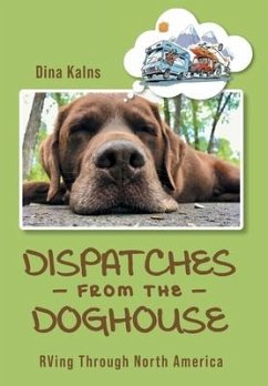Dispatches from the Doghouse - Kalns, Dina