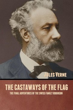 The Castaways of the Flag - Verne, Jules