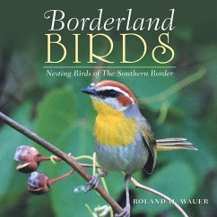 Borderland Birds - Wauer, Roland H